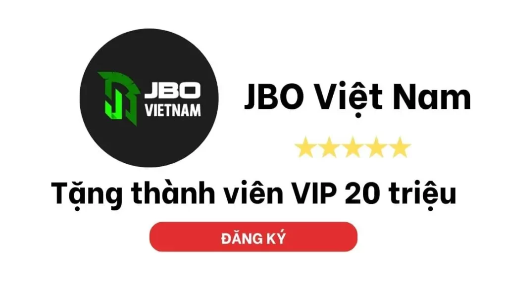 Nhà cái uy tín JBO Việt Nam