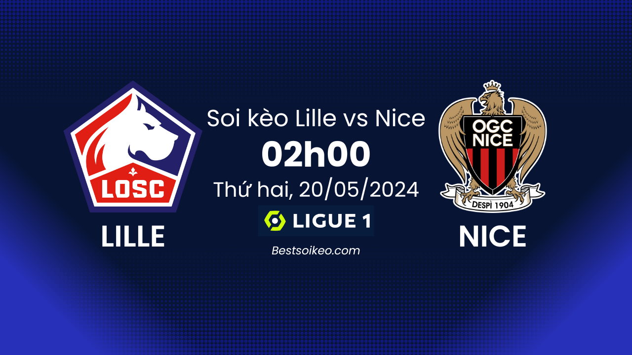 Soi kèo Lille vs Nice